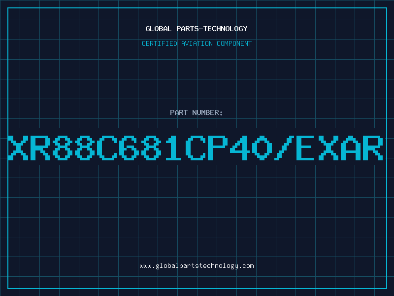 Aviation Part xr88c681cp40/exar