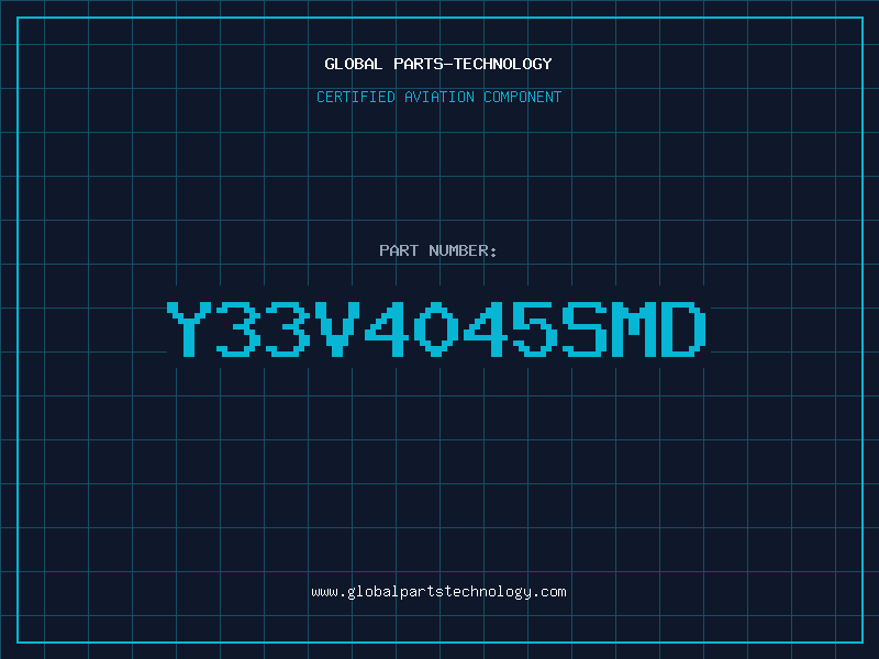 Aviation Part y33v4045smd
